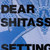 Dear Shitass (Fireworks), 2024