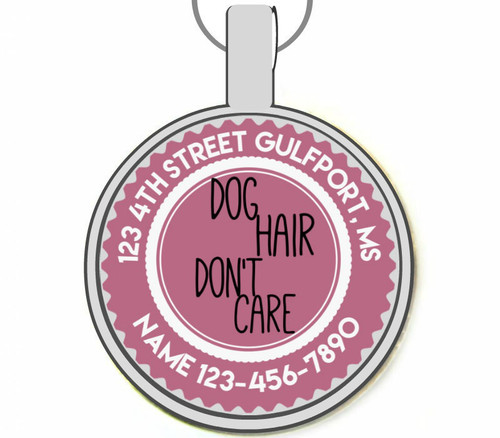 Dog Hair Don't Care Silver Pet ID Tags
