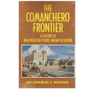 The Comanchero Frontier
