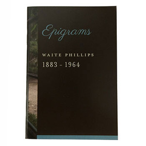 Waite Phillips Epigrams