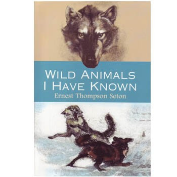 Wild Animals I Have Known