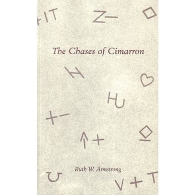 The Chases of Cimarron: Birth of the cattle industry in Cimarron country, 1867-1900