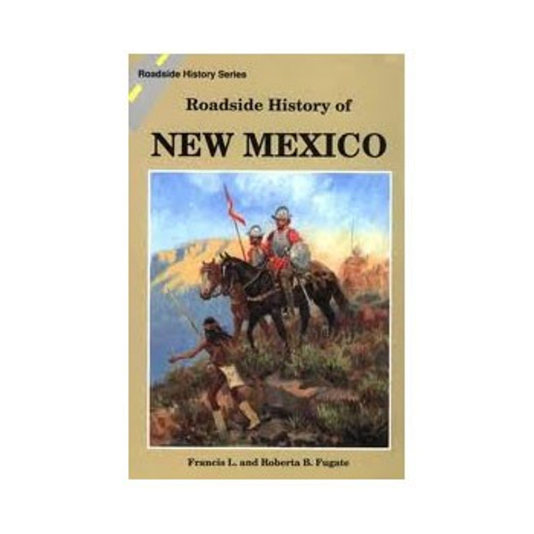 Roadside History of New Mexico