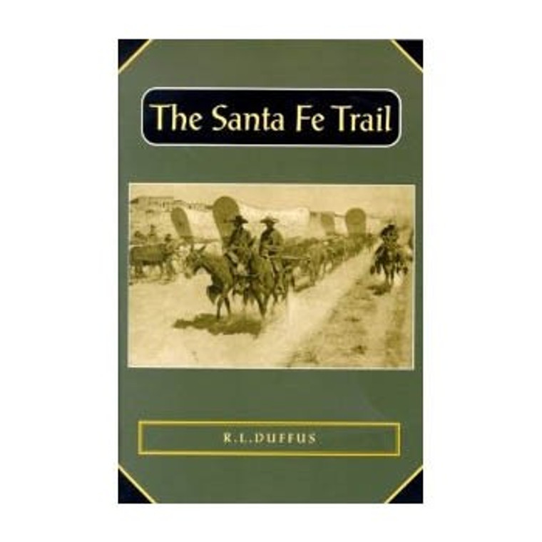 The Santa Fe Trail