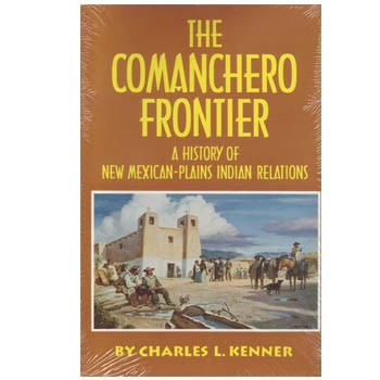 The Comanchero Frontier