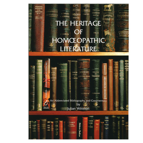 The Heritage of Homeopathic Literature