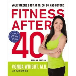 Fitness After 40: Your Strong Body at 40, 50, 60, and Beyond - Paperback H871-10775941906705