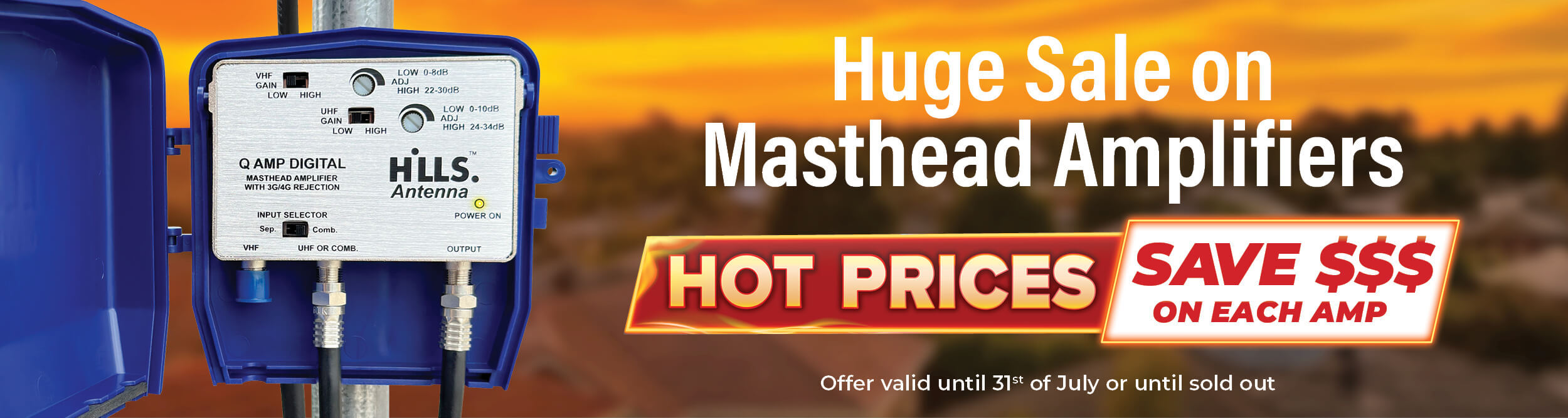 Masthead Amplifiers Sales until 31 July 2026