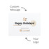 A festive card with a light background featuring holiday greetings and space for a custom message and logo.