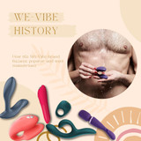 We-Vibe History and how it went mainstream