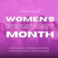 Celebrate Women’s Month with Self-Care & Pleasure