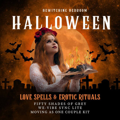Bewitching Bedroom: Halloween Love Spells and Erotic Rituals