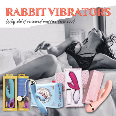 Rabbit Vibrators: What is it and why it became popular?