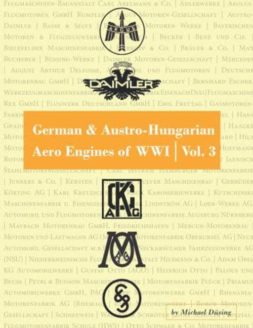 Aeronaut Books German and Austro-Hungarian Aero Engines of WWI Vol.3