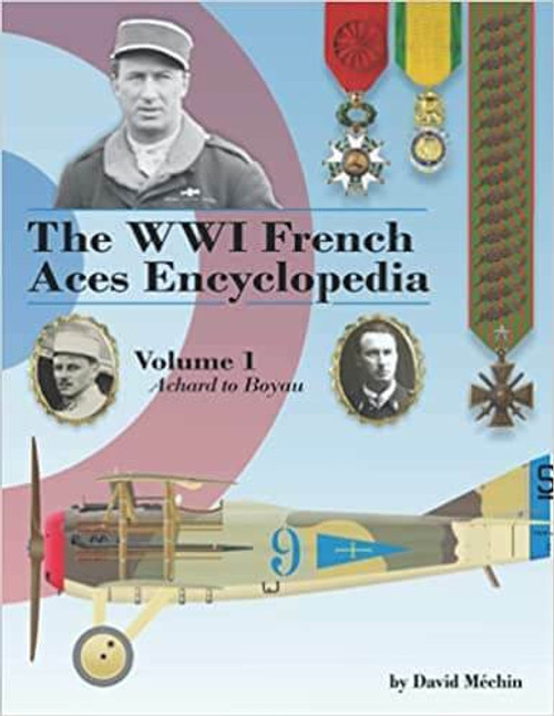 Aeronaut Books WWI French Aces Ecyclopedia V.1