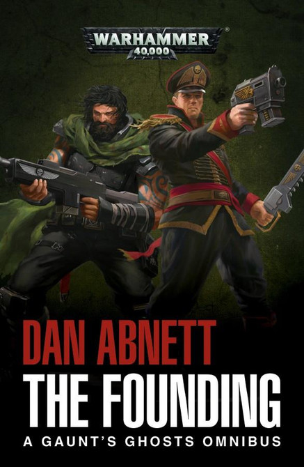 Games Workshop Gaunt's Ghosts: The Founding (Paperback) 