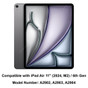 Compatible model: iPad Air 11" (2024, M2) / 6th Gen. (2)