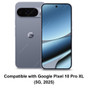 Compatible model: Google Pixel 10 Pro XL (5G). (1)