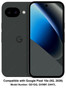 Compatible model: Google Pixel 10a (5G). (1)