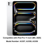 Compatible model: Apple iPad Pro 11" (2025, M5) 6th Gen (High-end iPad, M5, released in 2025). (1)