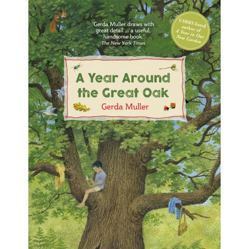 A Year Around the Great Oak - Gerda Muller