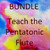 Bundle - Teach the Pentatonic Flute