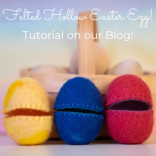 Easter Felted Hollow Egg Tutorial