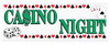 Casino Night Banner 5ft X 21in