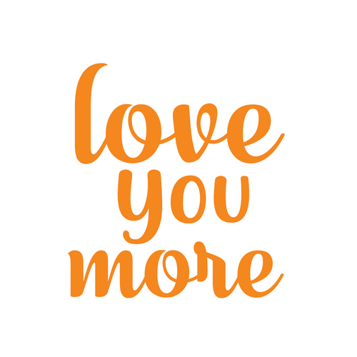 love You more-01 Sarcastic Poster Canvas Print A0 A1 A2 A3 A4 A5 A6 Art Wall De