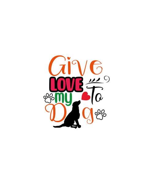 Give-love-to-my-dog Poster Canvas Movie Film Print A0 A1 A2 A3 A4 A5 A6 Art Wall