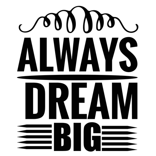 always dream big-01 (2) Fun Gift Poster Canvas Print A0 A1 A2 A3 A4 A5 A6 Art Wa