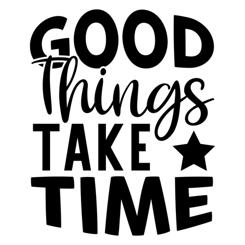 Good Things Take Time=1-01 Poster Canvas Movie Film Print A0 A1 A2 A3 A4 A5 A6 A