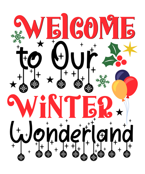 Welcome to Our Winter Wonderland-01 Poster Canvas Movie Film Print A0 A1 A2 A3 A