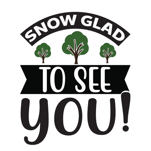 Snow glad to see you!-01 Poster Personalized Canvas Movie Film Print A0 A1 A2 A3