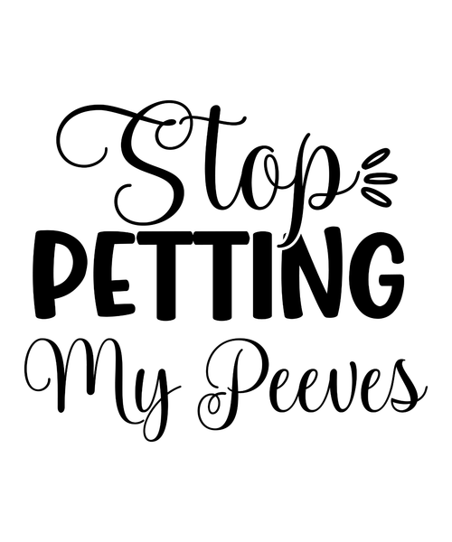 Stop Petting My Peeves-01 (20) Poster Canvas Movie Film Print A0 A1 A2 A3 A4 A5