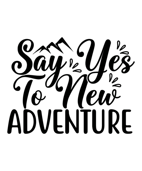 Say Yes To New Adventure-01 Poster Canvas Movie Film Print A0 A1 A2 A3 A4 A5 A6