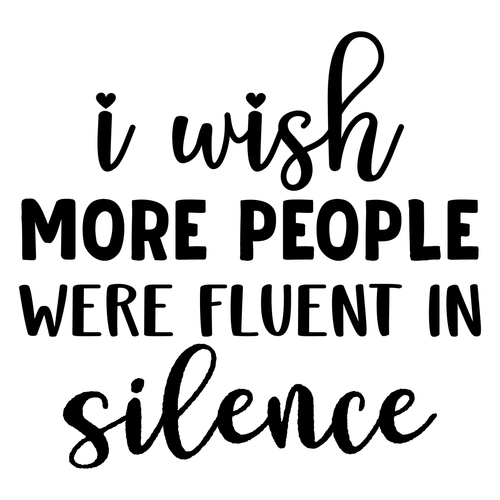 I Wish More People Were Fluent in silence-01 (2) Poster Canvas Movie Film Print