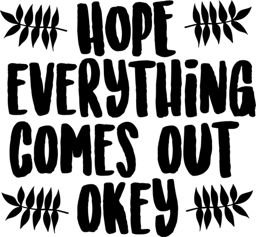 HOPE everyting comes out okey (2) Poster Canvas Movie Film Print A0 A1 A2 A3 A4