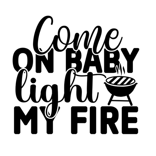 Come on baby light my fire-01 (3) Poster Canvas Movie Film Print A0 A1 A2 A3 A4