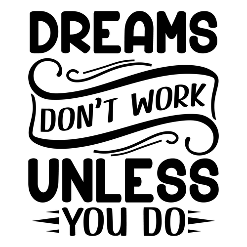 Dreams Dont Work Unless You Do-01 (2) Poster Canvas Movie Film Print A0 A1 A2 A3