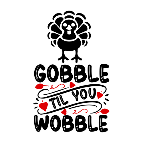 Gobble til you wobble-01 (2) Poster Canvas Movie Film Print A0 A1 A2 A3 A4 A5 A6
