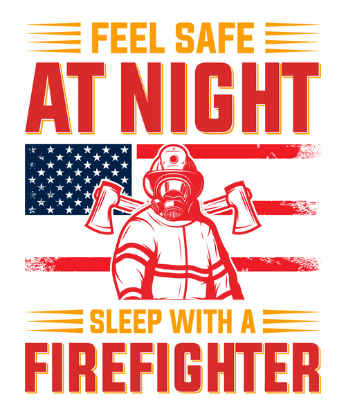 Feel safe at night sleep with a firefighter (3) Poster Canvas Movie Film Print A