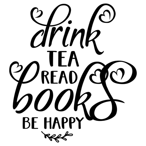 Drink Tea Read Books Be Happy-01 Poster Canvas Movie Film Print A0 A1 A2 A3 A4 A