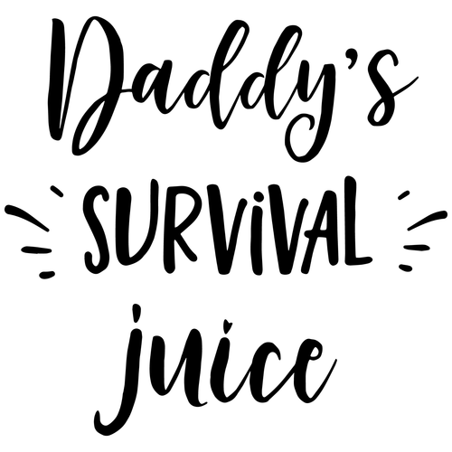 Daddy's-Survival-Juice Custom Made Poster Canvas Print A0 A1 A2 A3 A4 A5 A6 Art