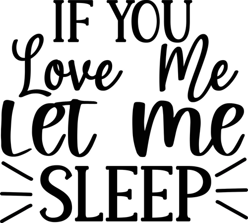 If You Love Me Let Me Sleep Poster Canvas Movie Film Print A0 A1 A2 A3 A4 A5 A6