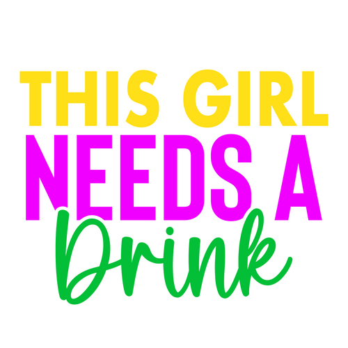 This Girl Needs a Drink-01 Poster Canvas Movie Film Print A0 A1 A2 A3 A4 A5 A6 A