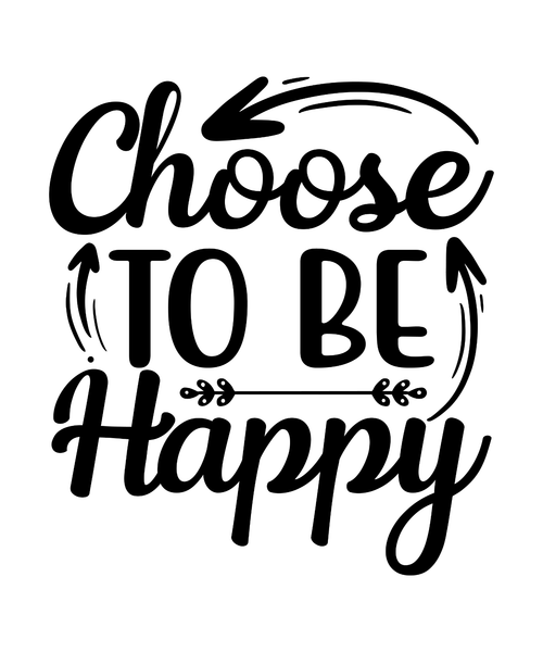 Choose To Be Happy-01 (2) Poster Canvas Movie Film Print A0 A1 A2 A3 A4 A5 A6 Ar