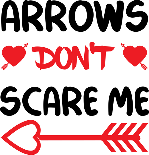 Arrows Don't Scare Me Fun Gift Poster Canvas Print A0 A1 A2 A3 A4 A5 A6 Art Wall