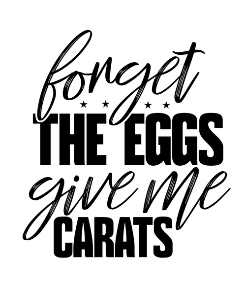 Forget the Eggs Give Me Carats-01 (2) Poster Canvas Movie Film Print A0 A1 A2 A3