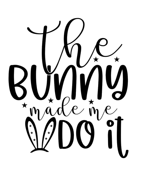 The Bunny Made Me Do It-01 (2) Poster Canvas Movie Film Print A0 A1 A2 A3 A4 A5